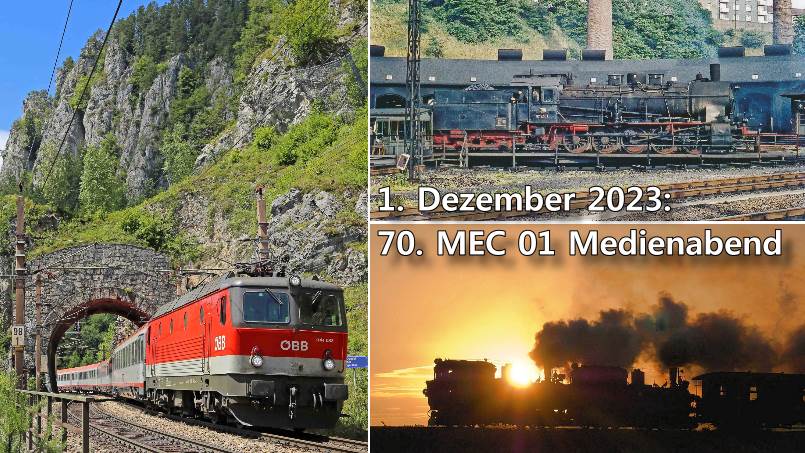 70. MEC 01 Medienabend: Eisenbahnromantik - Titelbild - Fotos: Peter Pfister, Slg. Günter Mitze - Archiv Eisenbahnstiftung J.S., Ralph Hofmann